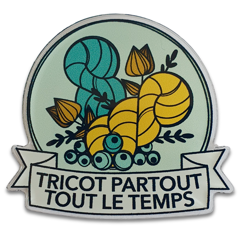 Aimant “Tricot partout tout le temps”